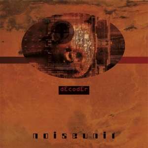 Album Noise Unit: Decoder