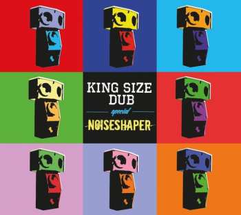 Album Noiseshaper: King Size Dub Special