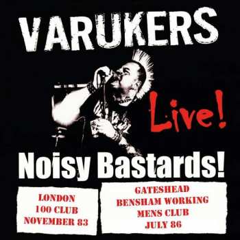 Album The Varukers: Noisy Bastards!