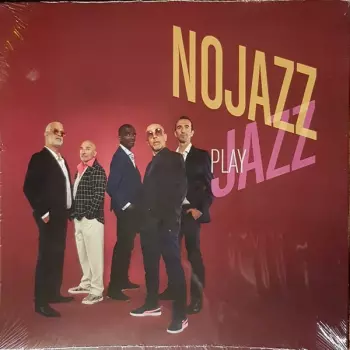 NoJazz: NoJazz Play Jazz