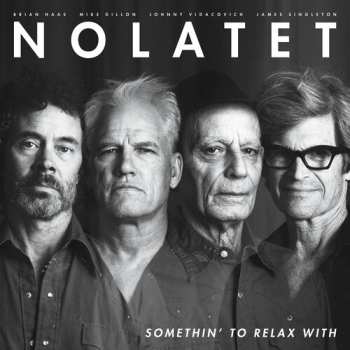 Album Nolatet: Somethin' To Relax With