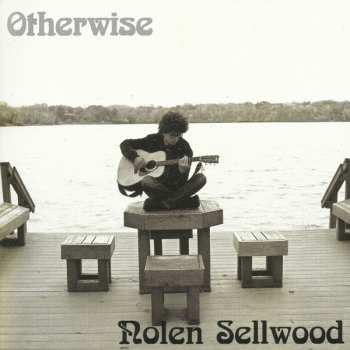 Album Nolen Sellwood: Otherwise