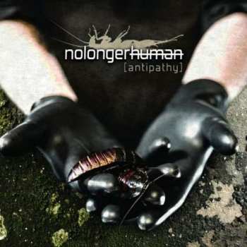 Album Nolongerhuman: Antipathy