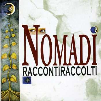 Album Nomadi: Raccontiraccolti