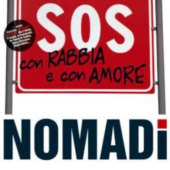 Album Nomadi: SOS Con Rabbia E Con Amore