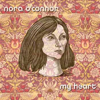 Album Nora O'Connor: My Heart