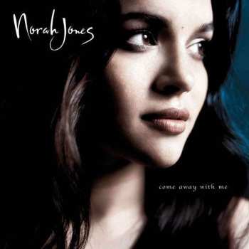 CD Norah Jones: Come Away With Me 46114