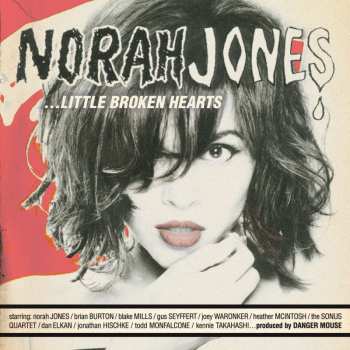CD Norah Jones: Little Broken Hearts 449921