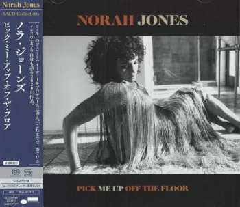 SACD Norah Jones: Pick Me Up Off The Floor
