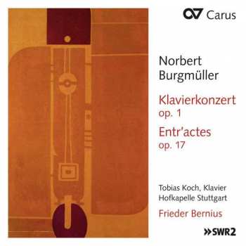 Album Norbert Burgmüller: Klavierkonzert Op.1