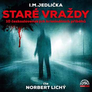 Album Norbert Lichý: Jedlička: Staré Vraždy