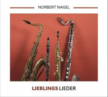 Norbert Nagel: Lieblings Lieder