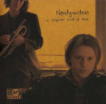 CD Nordgarden: A Brighter Kind Of Blue 523988