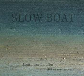 Album Nordhausen-michalke: Slow Boat