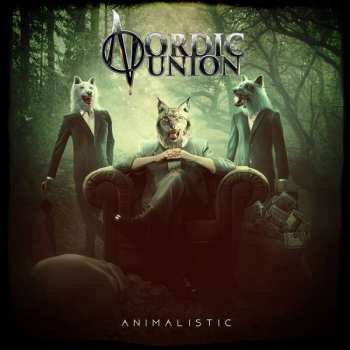 Album Nordic Union: Animalistic
