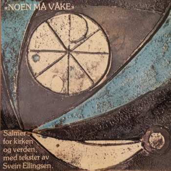 Album Nordstrand Kirkekor: Noen Må Våke
