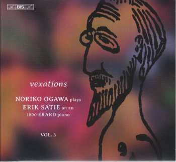 SACD Noriko Ogawa: Vexations (Piano Music, Vol. 3) 414305