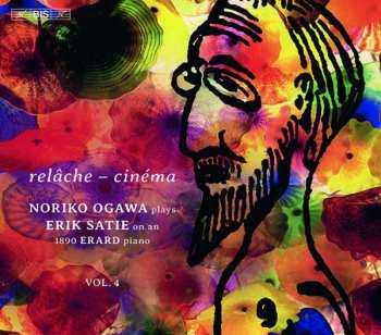Album Noriko Ogawa: Relâche - Cinéma (Piano Music, Vol. 4)