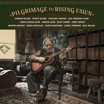 Album Norman Blake: Pilgramage To Rising Fawn