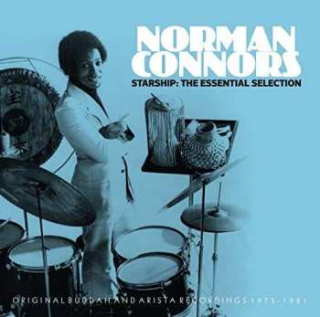 CD Norman Connors: Starship: The Essential Selection Original Buddha And Arista Recordings 1975-1981 515259