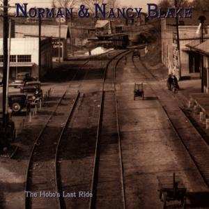 Album Norman & Nancy Blake: The Hobo's Last Ride