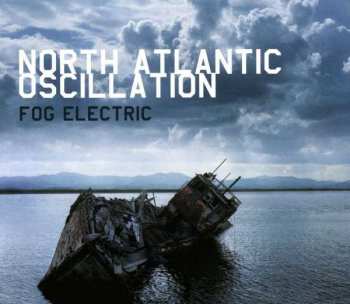 2CD North Atlantic Oscillation: Fog Electric 12933