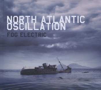 CD North Atlantic Oscillation: Fog Electric