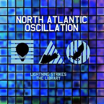 Album North Atlantic Oscillation: Lightning Strikes The Library