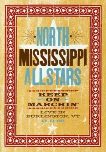 Album North Mississippi Allstars: Live 11.11.05-Keep On Marchin'