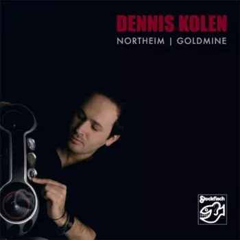 Dennis Kolen: Northeim Goldmine