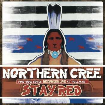 Album Northern Cree: Stay Red