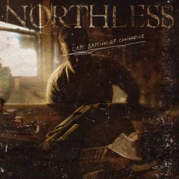 Northless: Last Bastion Of Cowardice