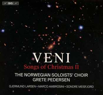 Album Norwegian Soloists' Choir / Grete Pedersen: Veni - Songs Of Christmas 2