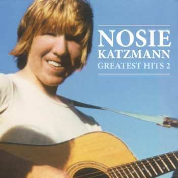 Nosie Katzmann: Greatest Hits 2