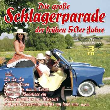 Album Nostalgie: Die Große Schlagerparade Der Frühen 50er Jahre
