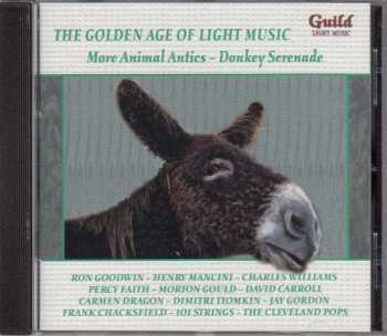 Album Nostalgie: The Golden Age Of Light Music: More Animal Antics - Donkey Serenade