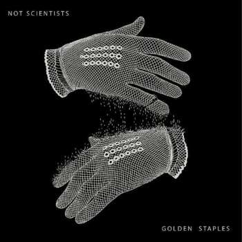 LP Not Scientists: Golden Staples 463542