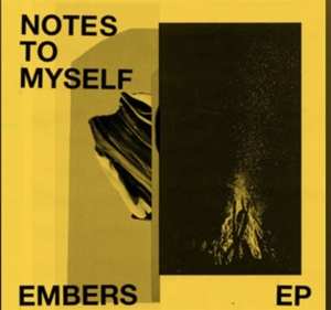 Album Notes To Myself: 7-embers