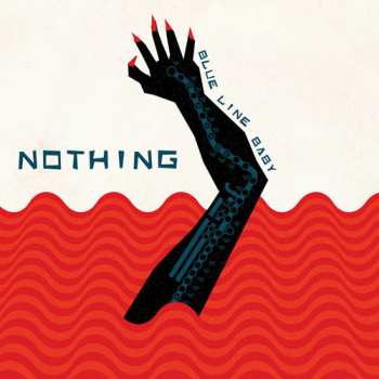 Album Nothing: Blue Line Baby