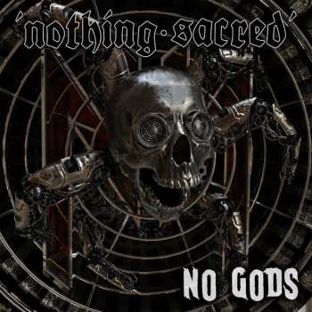 Album Nothing Sacred: No Gods