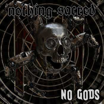 CD Nothing Sacred: No Gods 227067