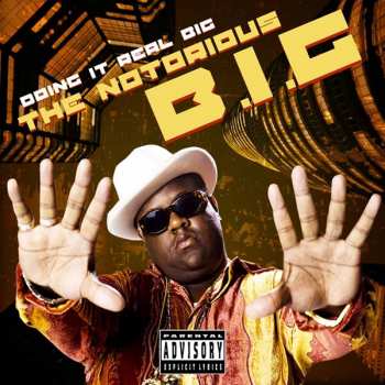Album Notorious B.I.G.: Doing It Real Big
