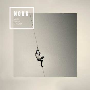 Album Nour: Vain Bleak And Iconic