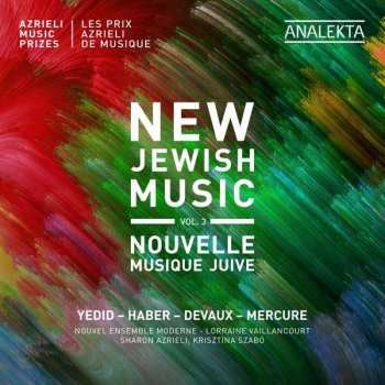 Album Nouvel Ensemble Moderne: New Jewish Music Vol.3