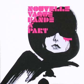 Album Nouvelle Vague: Bande À Part