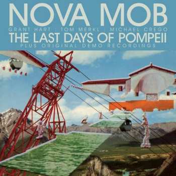 Album Nova Mob: The Last Days Of Pompeii