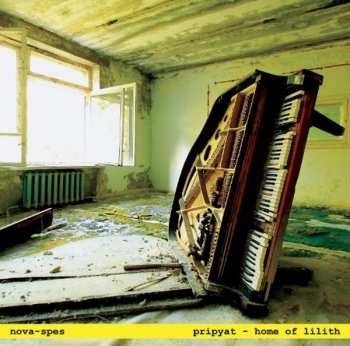 Album Nova-Spes: Pripyat - Home Of Lilith