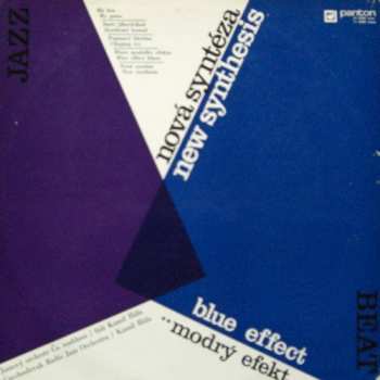 Album The Blue Effect: Nová Syntéza = New Synthesis