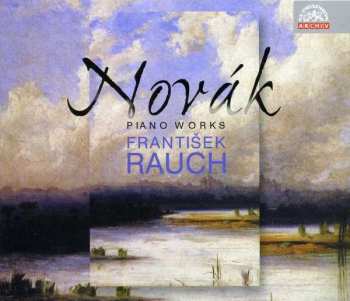 Album Rauch František: Novák: Klavírní skladby