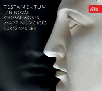 Album Martinů Voices: Novák: Testamentum. Sborová tvorba